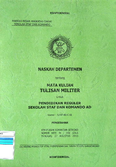 NASKAH DEPARTEMEN TENTANG MATA KULIAH TULISAN MILITER UNTUK PENDIDIKAN REGULER SEKOLAH STAF DAN KOMANDO